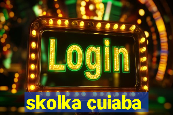 skolka cuiaba